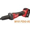 Máy mài khuôn Milwaukee dùng pin M18 FDG-0C